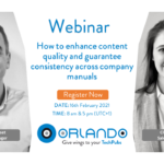 16 FEB 2021 – WEBINAR : HOW TO ENHANCE CONTENT QUALITY AND GUARANTEE CONSISTENCY ACROSS COMPANY MANUALS